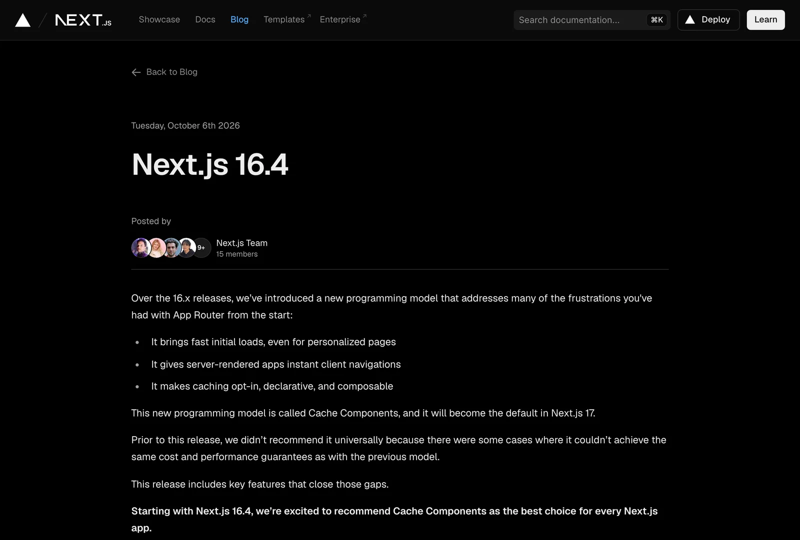 Úvod oznámení Next.js 16.4 na blogu Next.js z 6. října 2026. Tučná věta doporučuje Cache Components jako nejlepší volbu pro každou aplikaci v Next.js.