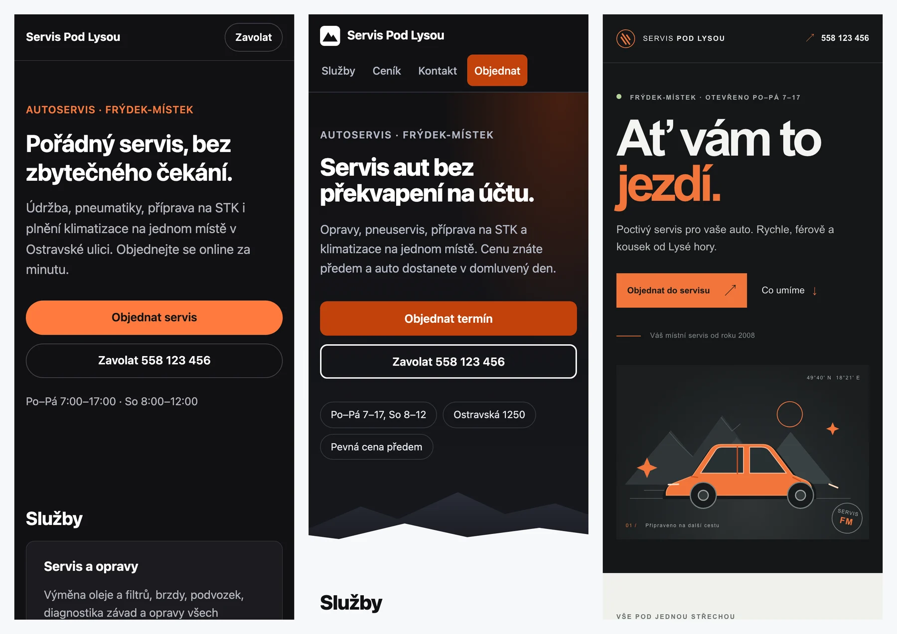 Tři mobilní náhledy webu fiktivního autoservisu Servis Pod Lysou vedle sebe. Všechny tři mají tmavou úvodní část s nadpisem a oranžovým tlačítkem pro objednávku. Prostřední má navíc siluetu hor, pravý výrazné typografické hero a kolo.